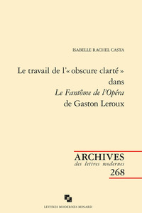 Picture of Le travail de l'« obscure clarté » dans Le Fantôme de l'Opéra de Gaston Leroux