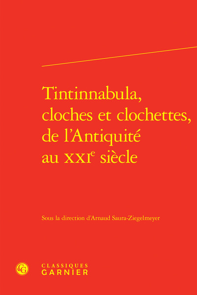 Picture of Tintinnabula, cloches et clochettes, de l'Antiquité au XXIe siècle