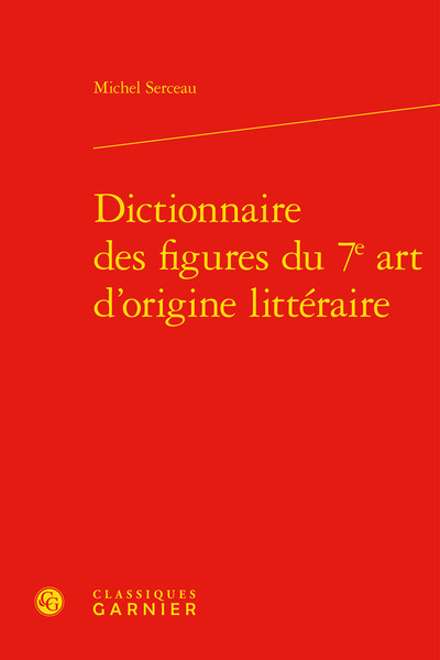 Picture of Dictionnaire des figures du 7e art d'origine littéraire