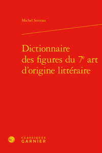 Picture of Dictionnaire des figures du 7e art d'origine littéraire