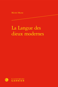 Picture of La Langue des dieux modernes