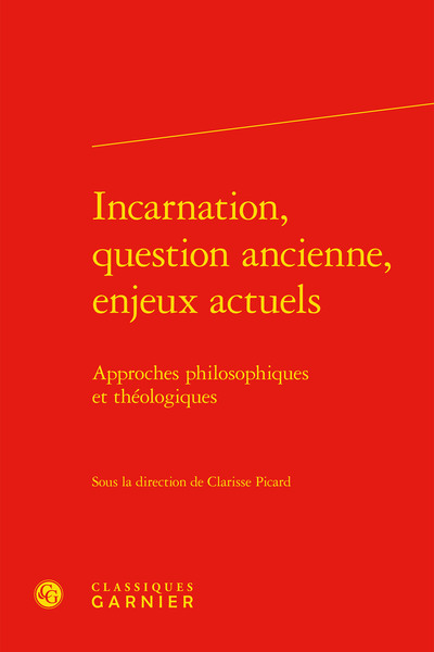 Picture of Incarnation, question ancienne, enjeux actuels