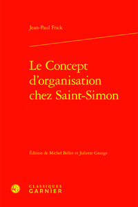 Image de Le Concept d'organisation chez Saint-Simon