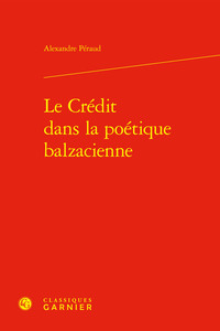 Picture of Le Crédit dans la poétique balzacienne