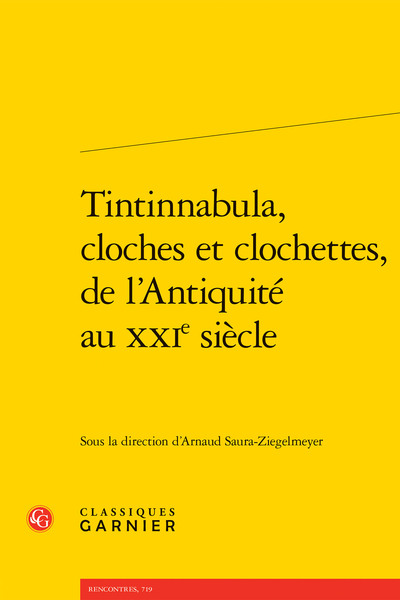 Image de Tintinnabula, cloches et clochettes, de l'Antiquité au XXIe siècle