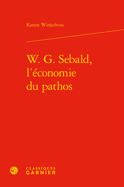 Image de W. G. Sebald, l'économie du pathos