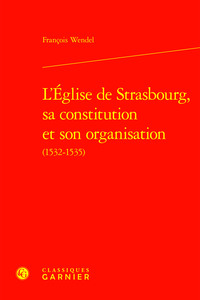 Image de L'Église de Strasbourg, sa constitution et son organisation