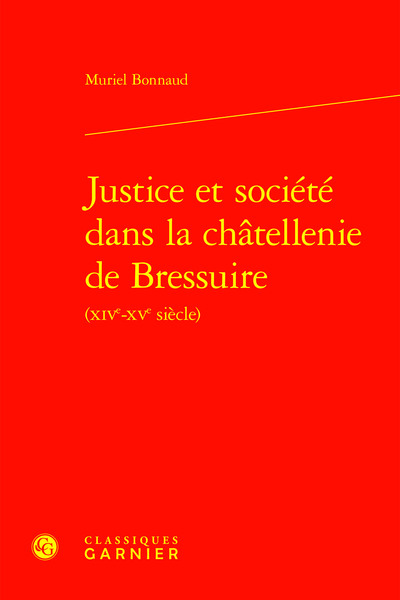 Picture of Justice et société dans la châtellenie de Bressuire