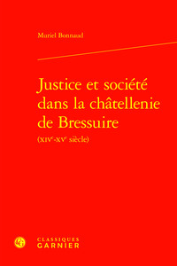 Picture of Justice et société dans la châtellenie de Bressuire