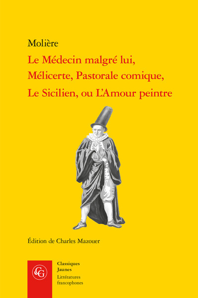 Picture of Le Médecin malgré lui, Mélicerte, Pastorale comique, Le Sicilien, ou L'Amour peintre