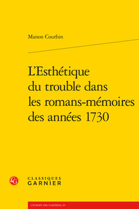 Picture of L'Esthétique du trouble dans les romans-mémoires des années 1730
