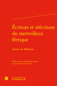 Picture of Écriture et réécriture du merveilleux féerique