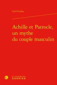 Picture of Achille et Patrocle, un mythe du couple masculin