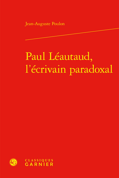 Picture of Paul Léautaud, l'écrivain paradoxal