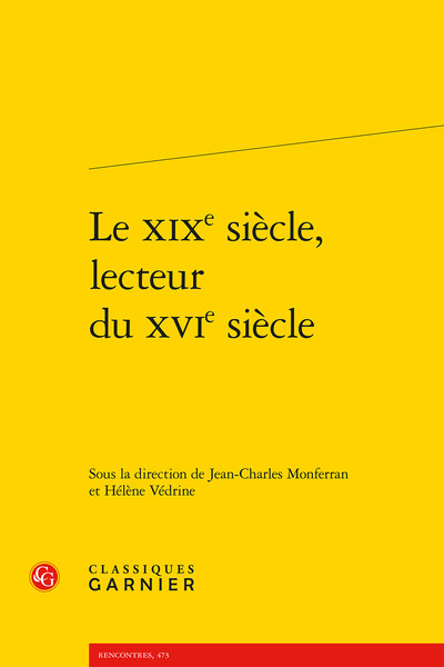 Image de Le XIXe siècle, lecteur du XVIe siècle