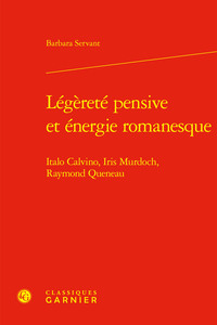Picture of Légèreté pensive et énergie romanesque