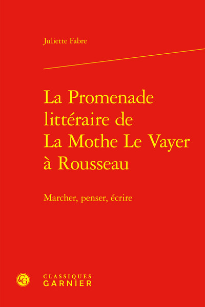 Picture of La Promenade littéraire de La Mothe Le Vayer à Rousseau