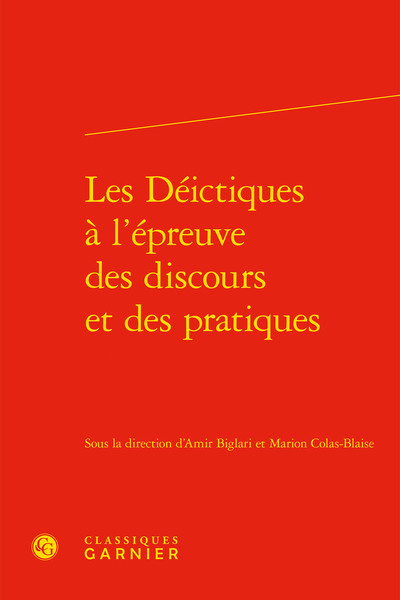 Image de Les Déictiques à l'épreuve des discours et des pratiques