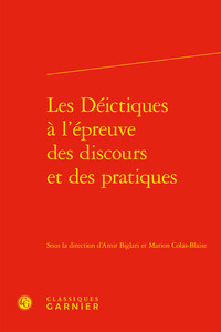 Image de Les Déictiques à l'épreuve des discours et des pratiques