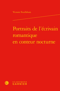 Image de Portraits de l'écrivain romantique en conteur nocturne