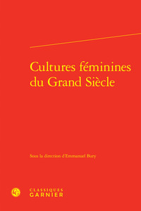 Image de Cultures féminines du Grand Siècle