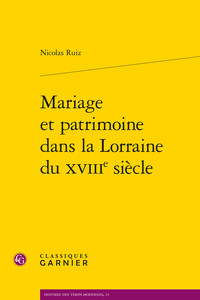 Image de Mariage et patrimoine dans la Lorraine du XVIIIe siècle
