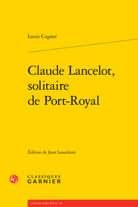 Picture of Claude Lancelot, solitaire de Port-Royal