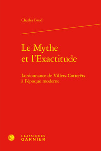 Image de Le Mythe et l'Exactitude