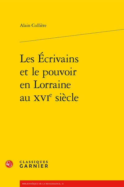 Picture of Les Écrivains et le pouvoir en Lorraine au XVIe siècle