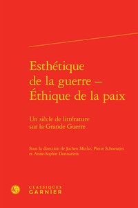 Image de Esthétique de la guerre - Éthique de la paix
