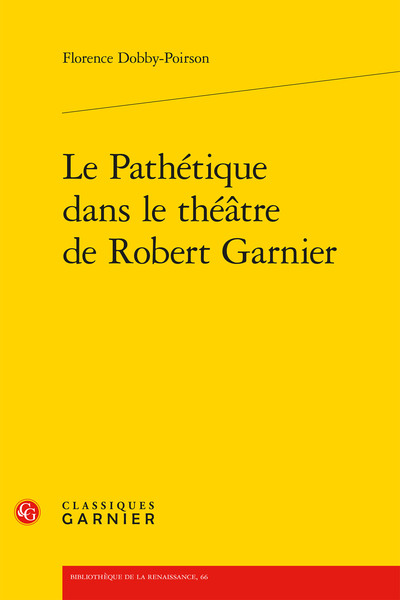 Picture of Le Pathétique dans le théâtre de Robert Garnier