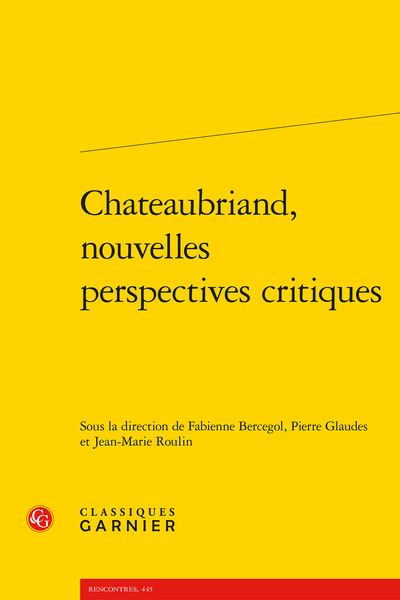Image de Chateaubriand, nouvelles perspectives critiques