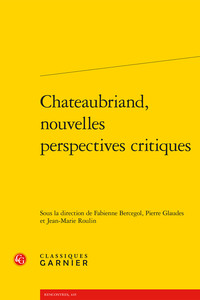 Image de Chateaubriand, nouvelles perspectives critiques
