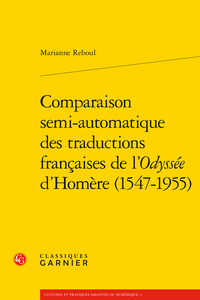 Picture of Comparaison semi-automatique des traductions françaises de l'Odyssée d'Homère (1547-1955)