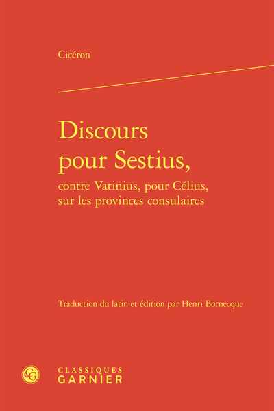 Image de Discours pour Sestius, contre Vatinius, pour Célius, sur les provinces consulaires
