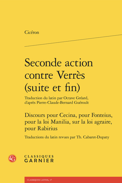 Image de Seconde action contre Verrès (suite et fin). Discours pour Cecina, pour Fonteius, pour la loi Manilia, sur la loi agraire, pour Rabirius