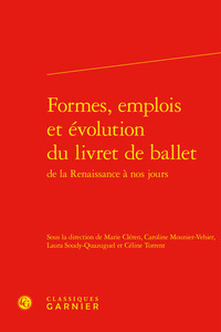 Picture of Formes, emplois et évolution du livret de ballet
