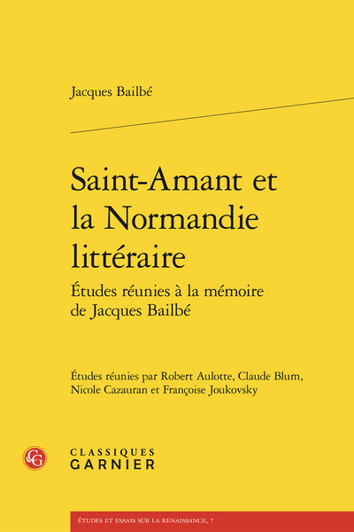 Picture of Saint-amant et la normandie littéraire - etudes réunies à la mémoire de jacques