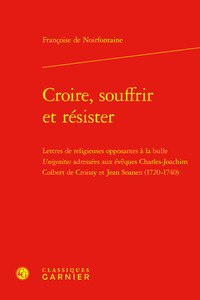 Picture of Croire, souffrir et résister