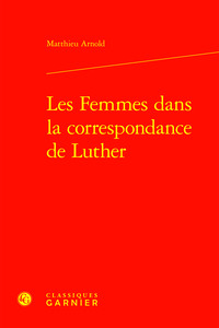 Image de Les Femmes dans la correspondance de Luther