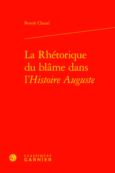 Image de La Rhétorique du blâme dans l'Histoire Auguste