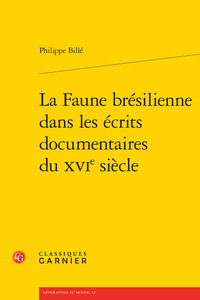 Picture of La Faune brésilienne dans les écrits documentaires du XVIe siècle