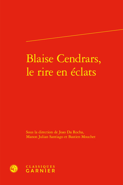 Picture of Blaise Cendrars, le rire en éclats