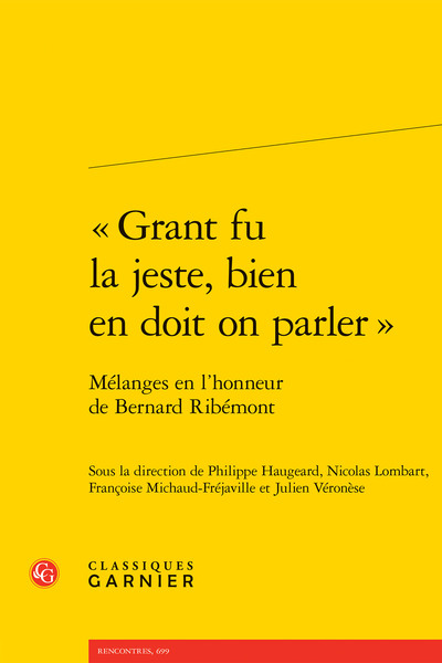 Image de « Grant fu la jeste, bien en doit on parler »