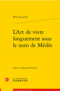 Image de L'Art de vivre longuement sous le nom de Médée