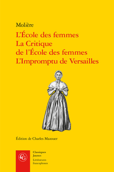 Image de L'École des femmes, La Critique de l'École des femmes, L'Impromptu de Versailles