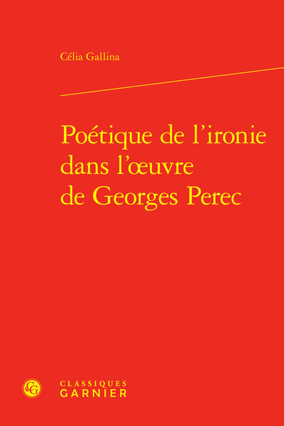 Image de Poétique de l'ironie dans l'oeuvre de Georges Perec