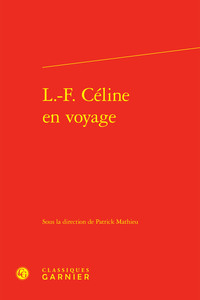 Picture of L.-F. Céline en voyage