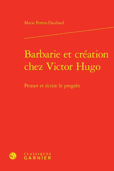 Image de Barbarie et création chez Victor Hugo