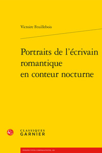 Image de Portraits de l'écrivain romantique en conteur nocturne
